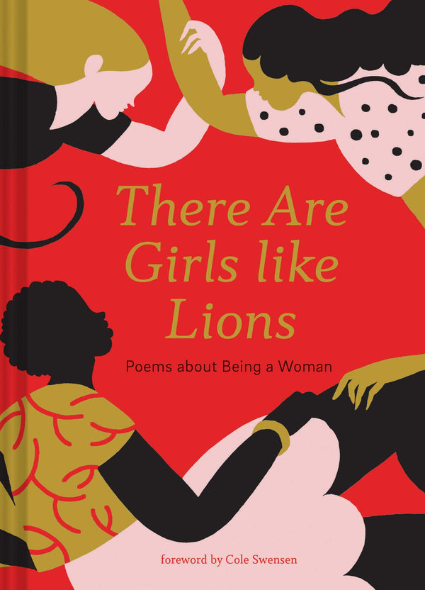 There are Girls like Lions: Poems about Being a Woman