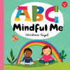 A colorful children's book cover with two kids sitting under a rainbow, meditating. The text reads: "ABC Mindful Me."