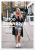 Tattoo Street Style: London, Brighton, Paris, Berlin, Amsterdam, New York, LA, Melbourne