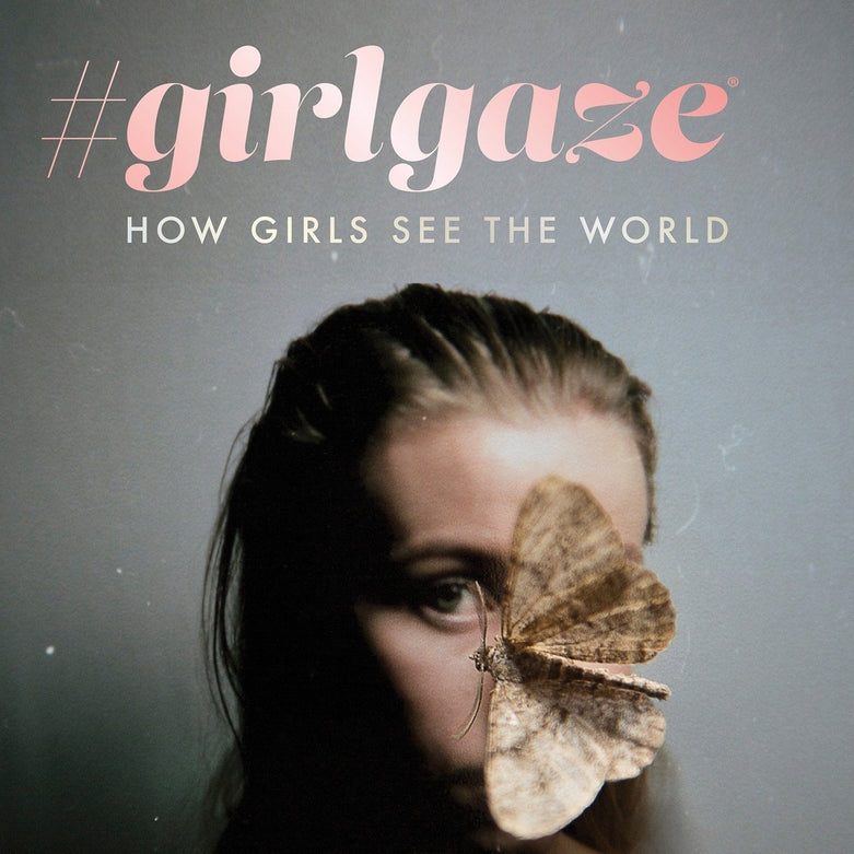 A book cover depicting a photograph of a woman with a light skin tone and blonde hair with the title "#girlgaze". The woman's face is partly obscured by a superimposed, oversized moth.