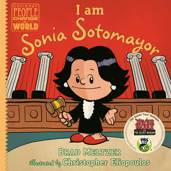 I am Sonia Sotomayor (Ordinary People Change the World)