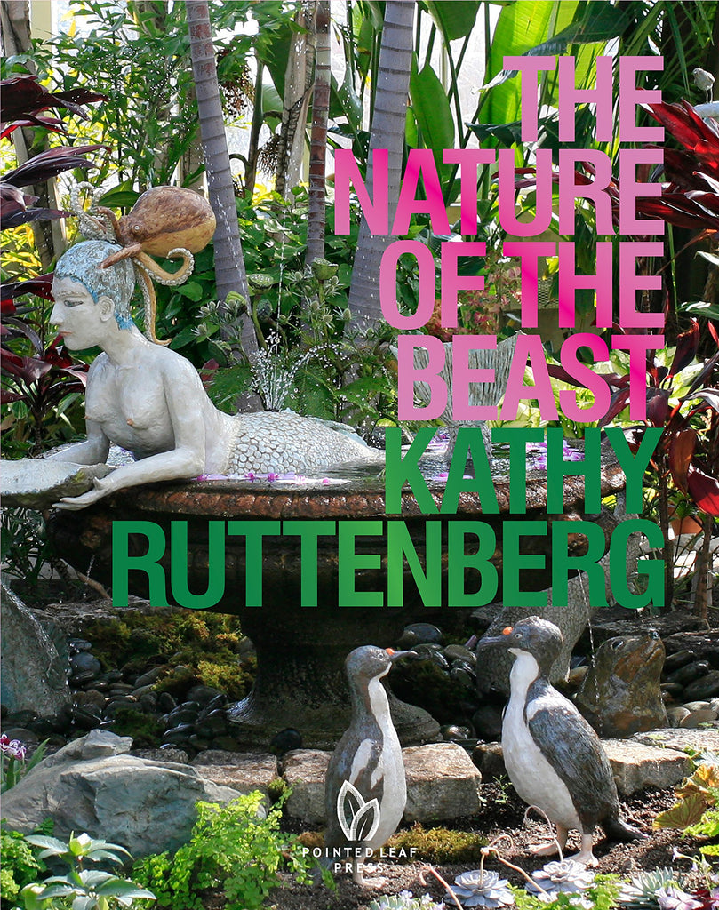 Kathy Ruttenberg: Nature of the Beast