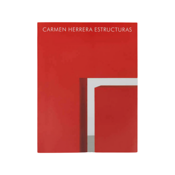 Carmen Herrera: Estructuras