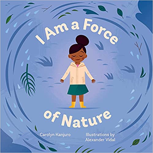 I Am a Force of Nature | Board Book