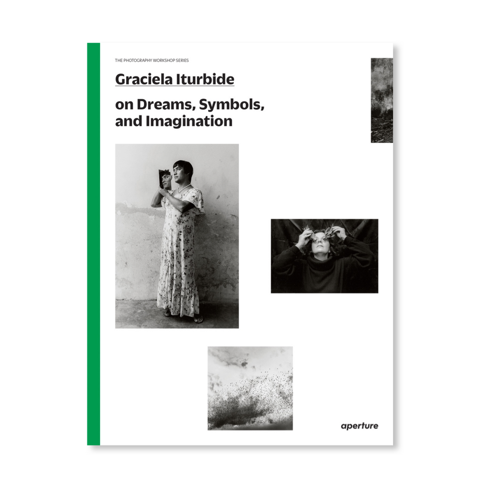 Graciela Iturbide on Dreams, Symbols, and Imagination