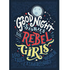 Goodnight Stories For Rebel Girls